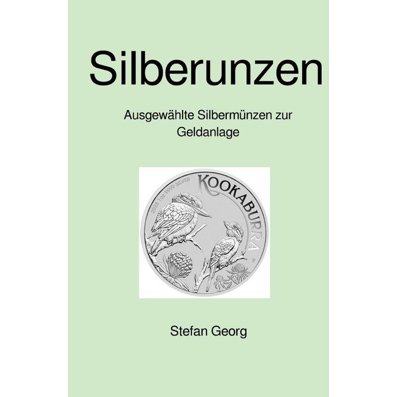 Silberunzen - STEFAN GEORG, Kartoniert (TB) von epubli
