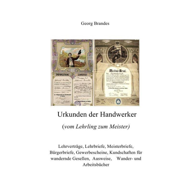 Urkunden Der Handwerker - Georg Brandes, Kartoniert (TB) von epubli