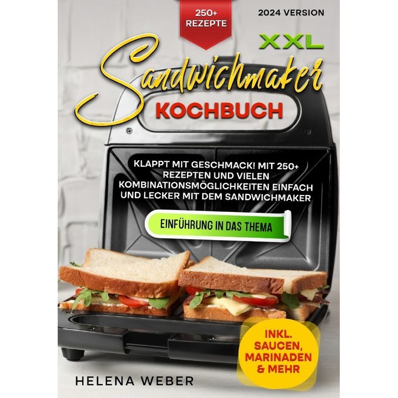 Xxl Sandwichmaker Kochbuch - Helena Weber, Kartoniert (TB) von epubli