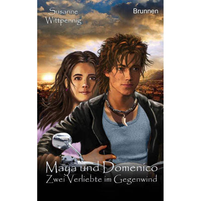 Zwei Verliebte Im Gegenwind / Maya Und Domenico Bd.7 - Susanne Wittpennig, Kartoniert (TB) von fontis - Brunnen Basel