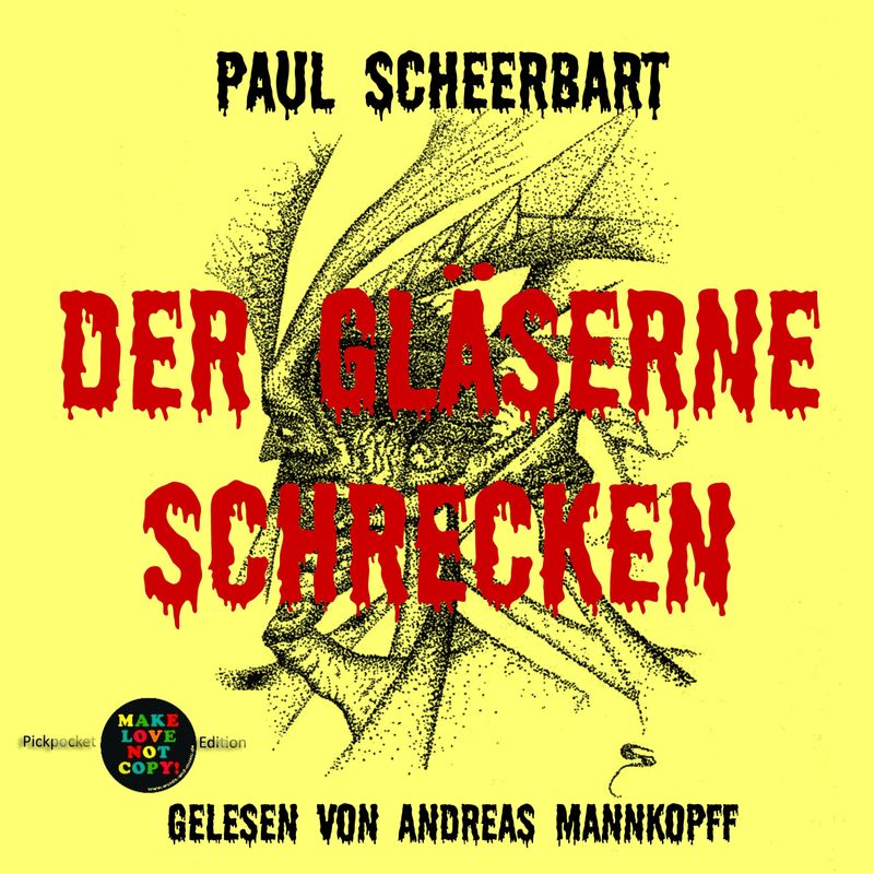 Pickpocket Edition - Der gläserne Schrecken - Paul Scheerbart (Hörbuch-Download) von hoerbuchedition words and music