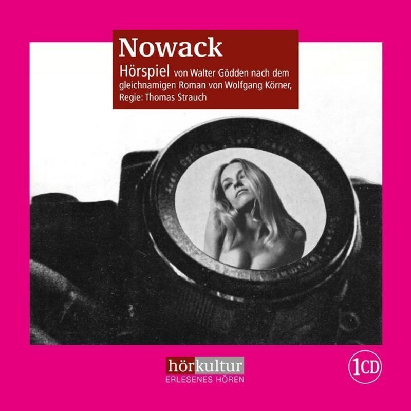 Nowack,1 Audio-Cd - Wolfgang Körner (Hörbuch) von hörkultur
