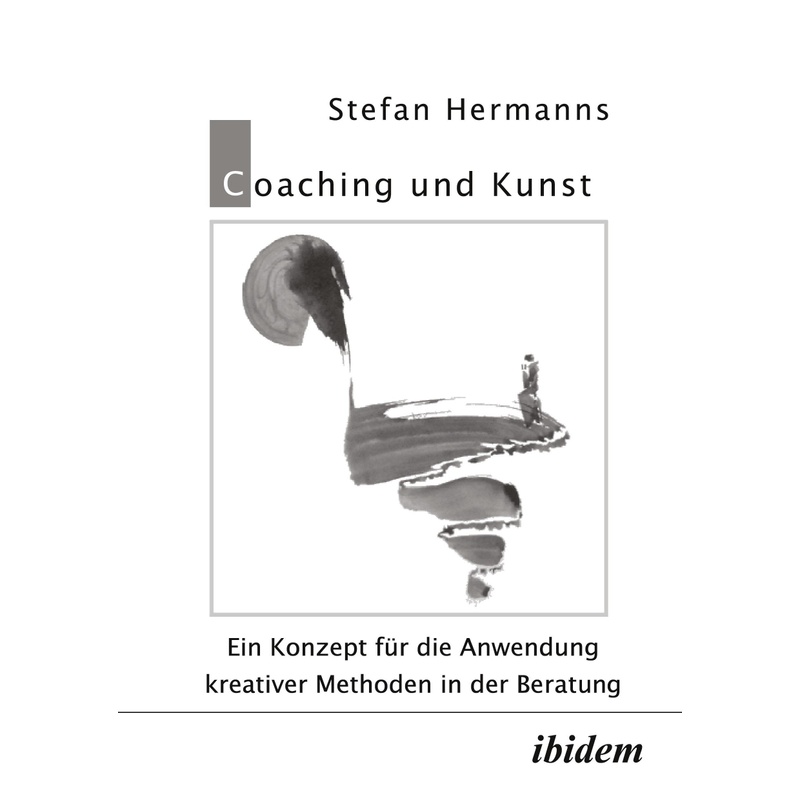 Coaching und Kunst - Stefan Hermanns, Taschenbuch von ibidem