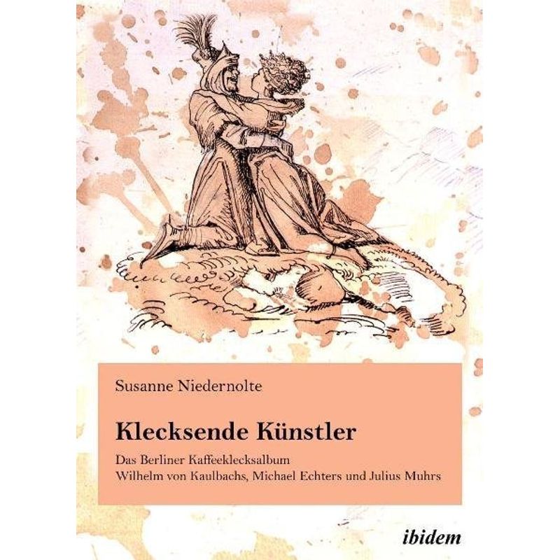 Klecksende Künstler - Susanne Niedernolte, Kartoniert (TB) von ibidem