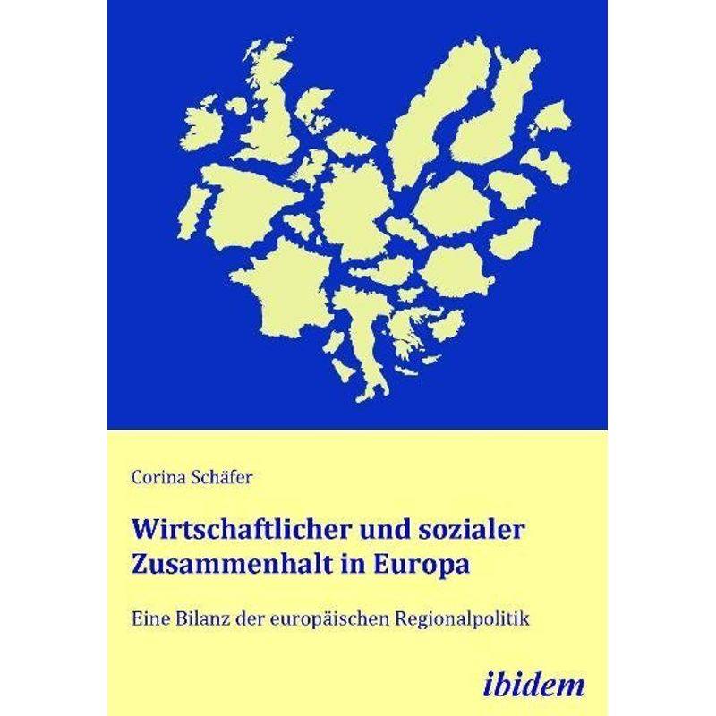 Wirtschaftlicher Und Sozialer Zusammenhalt In Europa - Corina Schäfer, Kartoniert (TB) von ibidem