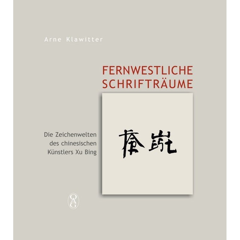Fernwestliche Schrifträume - Arne Klawitter, Kartoniert (TB) von iudicium