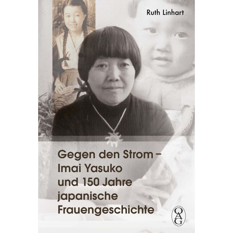 Gegen Den Strom - Imai Yasuko Und 150 Jahre Japanische Frauengeschichte - Ruth Linhart, Gebunden von iudicium