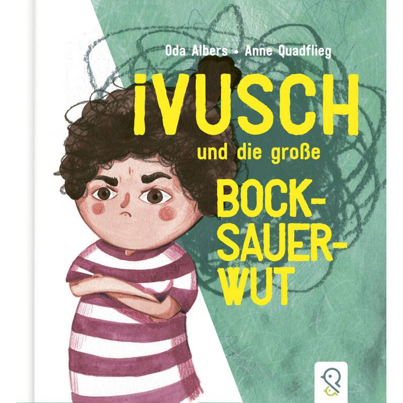 Ivusch Und Die Große Bocksauerwut - Oda Albers, Gebunden von klein & groß Verlag