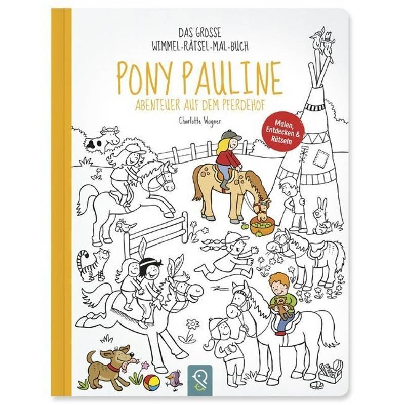 Pony Pauline - Abenteuer Auf Dem Pferdehof - Charlotte Wagner, Gebunden von klein & groß Verlag