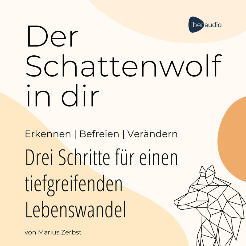 Der Schattenwolf in dir - Marius Zerbst (Hörbuch-Download) von liberaudio