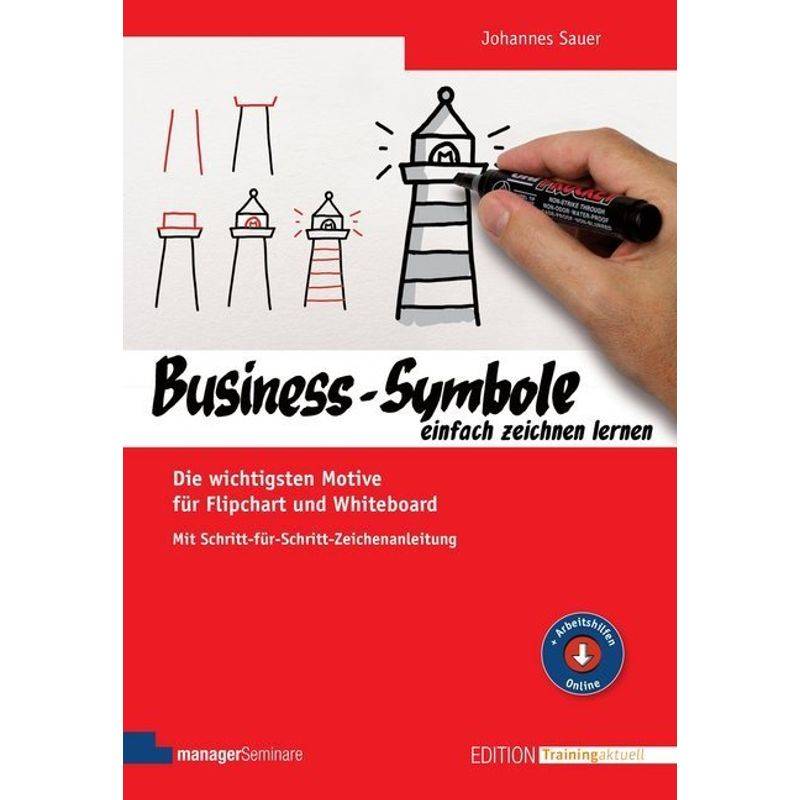Business-Symbole Einfach Zeichnen Lernen - Johannes Sauer, Gebunden von managerSeminare Verlag