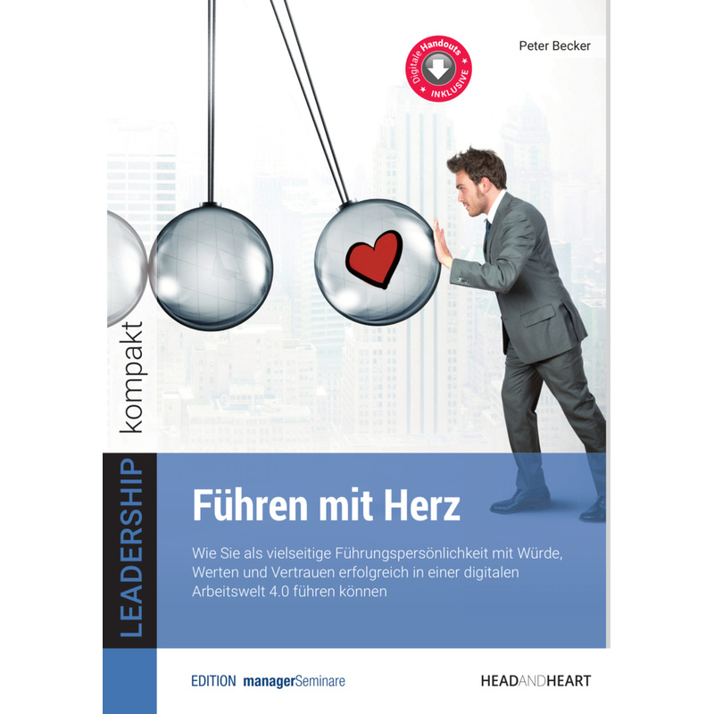 Führen Mit Herz - Peter Becker, Kartoniert (TB) von managerSeminare Verlag