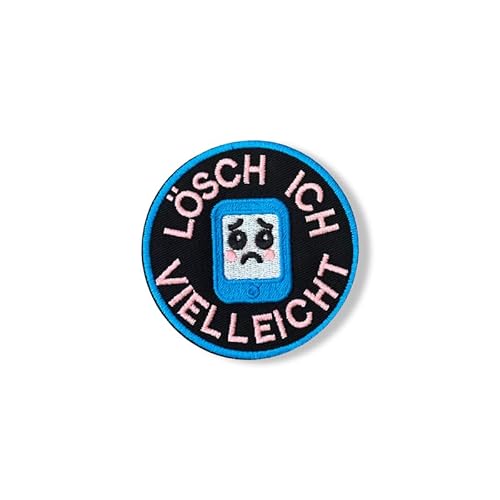 LÖSCH ICH VIELLEICHT – Ironischer Handy-Patch mit Klettverschluss von martytradingofficial