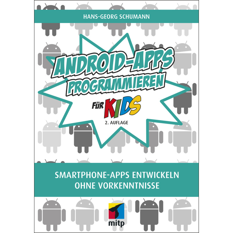 Android-Apps Programmieren Für Kids - Hans-Georg Schumann, Kartoniert (TB) von mitp