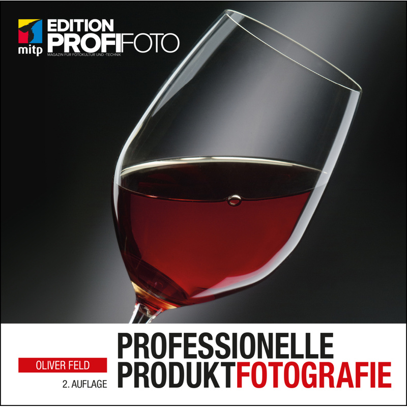 Professionelle Produktfotografie - Oliver Feld, Kartoniert (TB) von mitp