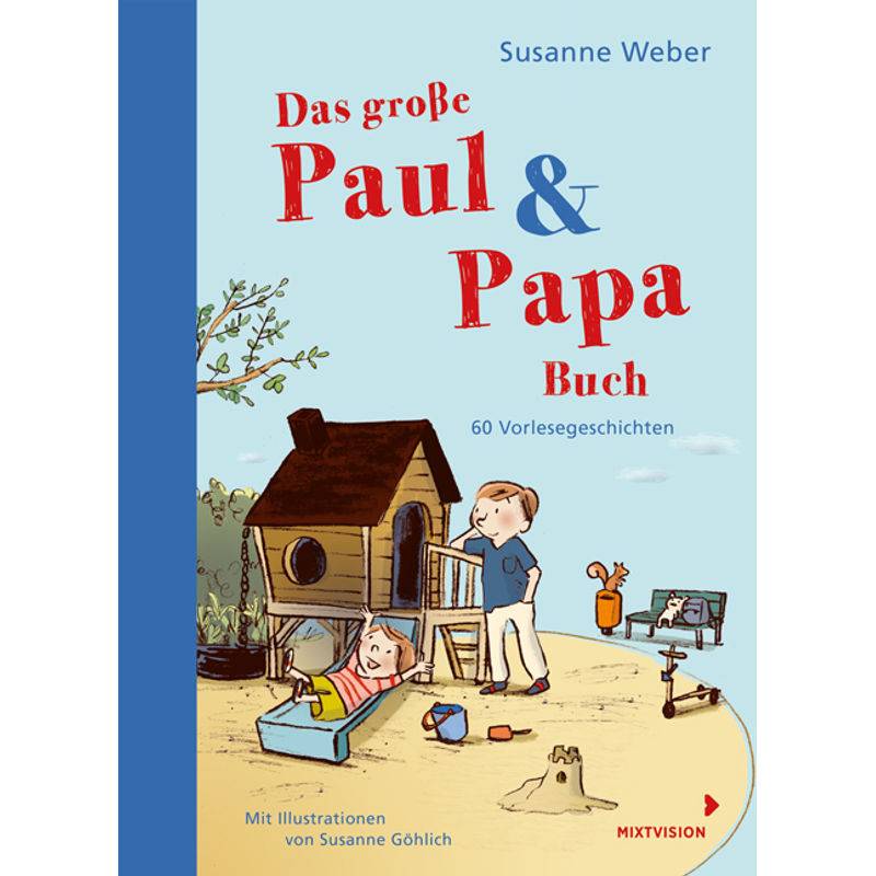 Das Große Paul & Papa Buch - Susanne Weber, Gebunden von mixtvision