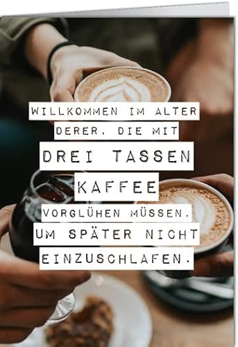 -5er Set Grußkarte mit Umschlag VISUAL STATEMENTS/Klappkarte LUSTIG - Motiv: WILLKOMMEN IM ALTER DERER, DIE MIT DREI TASSEN, Anlass:, Künstler/Verlag: VISUAL STATEMENTS, Größe: 11,5x16 cm -5er Set Grußkarte mit Umschlag VISUAL STATEMENTS/Klappkarte LUSTIG - Motiv: WILLKOMMEN IM ALTER DERER, DIE MIT DREI TASSEN, Anlass:, Künstler/Verlag: VISUAL STATEMENTS, Größe: 11,5x16 cm von modern times