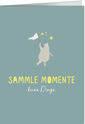 Grußkarte mit Umschlag/Klappkarte LUSTIG - Motiv: SAMMLE MOMENTE KEINE DINGE, Anlass:, Künstler/Verlag: ECKI DESIGN, Größe: 11,5x16 cm Grußkarte mit Umschlag/Klappkarte LUSTIG - Motiv: SAMMLE MOMENTE KEINE DINGE, Anlass:, Künstler/Verlag: ECKI DESIGN, Größe: 11,5x16 cm von modern times