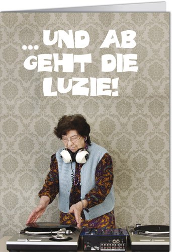 Grußkarte mit Umschlag/Klappkarte LUSTIG - Motiv: UND AB GEHT DIE LUZIE * CG 6010, Anlass: Fun, Künstler/Verlag: KÖPENICKER CG © BORGHORST, Hans, Größe: 11,5x16 cm von modern times