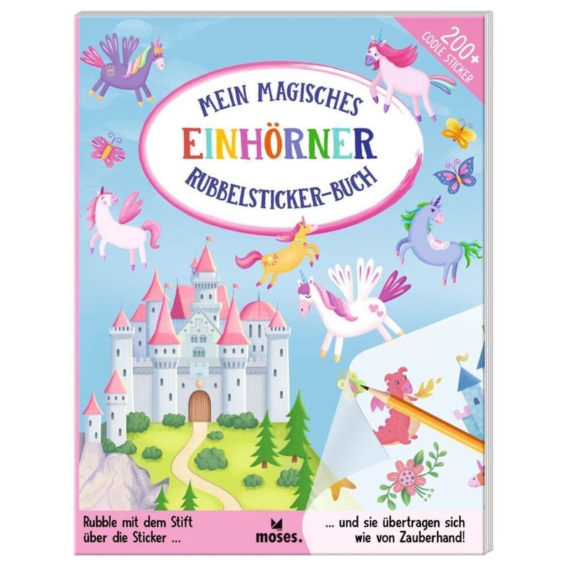 Mein Magisches Rubbelsticker-Buch Einhörner - Eve Robertson, Gebunden von moses. Verlag