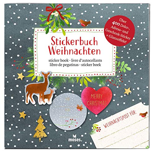 moses. Stickerbuch Weihnachten – Weihnachtliches Sticker-Set mit Gold-Details, Geschenksticker zum Verzieren in der Christmas Edition, Weihnachts-Motive und Geschenklabel im praktischen Buch von moses