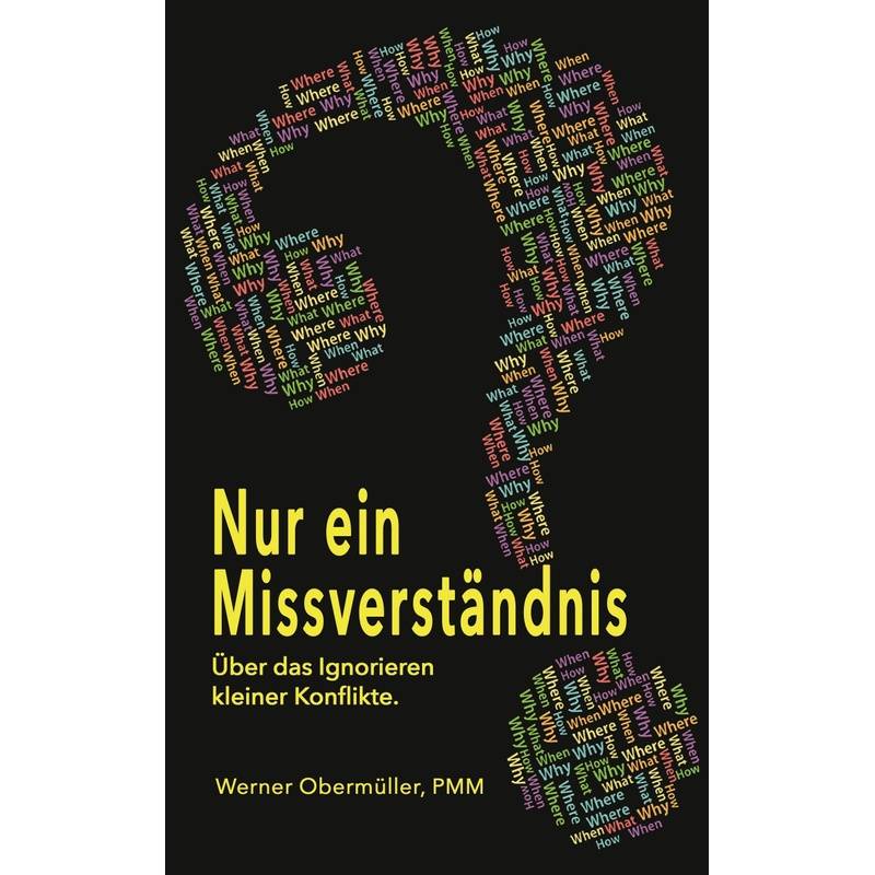Nur Ein Missverständnis? - Werner Obermüller, PMM, Kartoniert (TB) von myMorawa