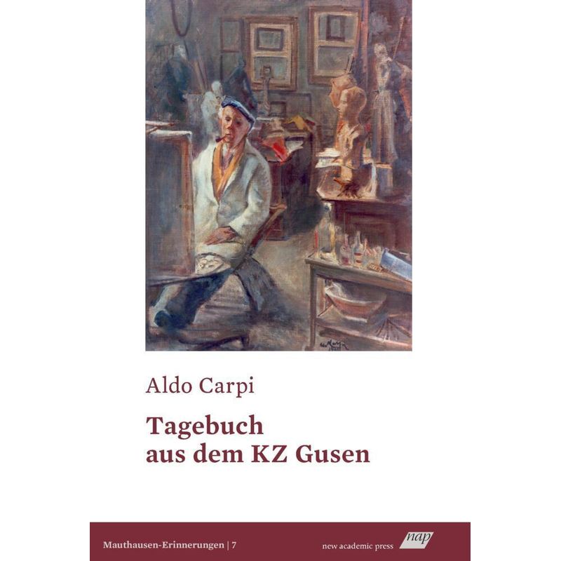 Tagebuch Aus Dem Kz Gusen - Aldo Carpi, Kartoniert (TB) von new academic press