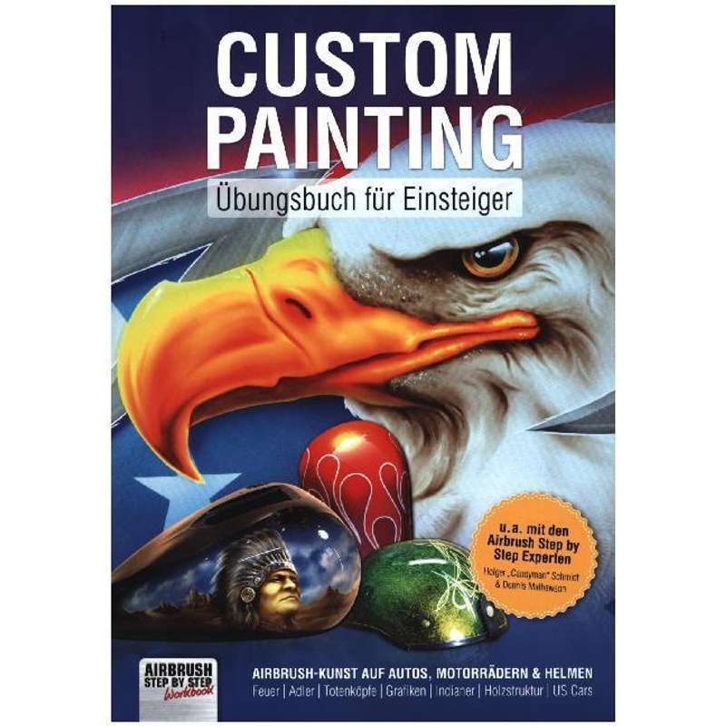 Custom Painting Übungsbuch Für Einsteiger, Kartoniert (TB) von newart medien & design