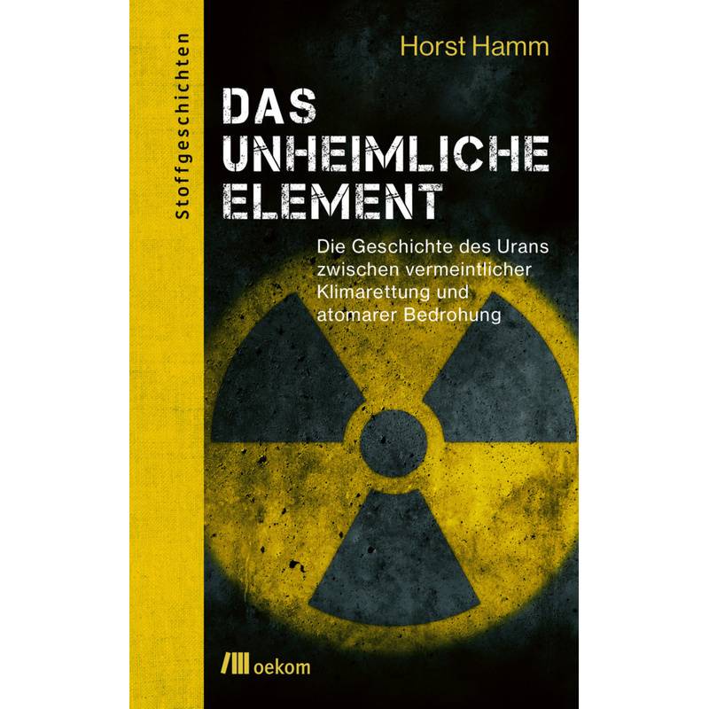 Das Unheimliche Element - Horst Hamm, Kartoniert (TB) von oekom