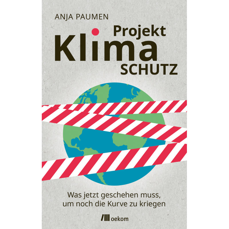 Projekt Klimaschutz - Anja Paumen, Kartoniert (TB) von oekom