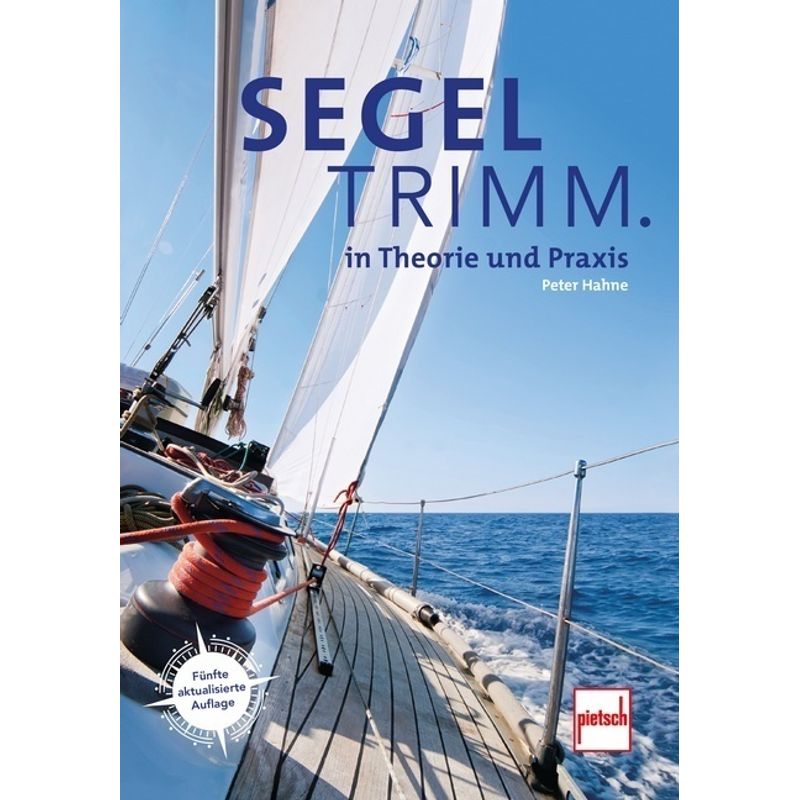 Segeltrimm. - Peter Hahne, Kartoniert (TB) von pietsch Verlag