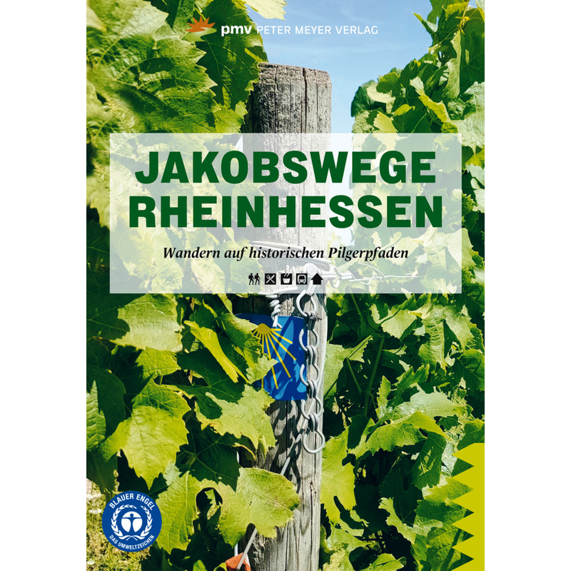 Jakobswege Rheinhessen, M. 1 Beilage - Frank Hamm, Kartoniert (TB) von pmv Peter Meyer Verlag