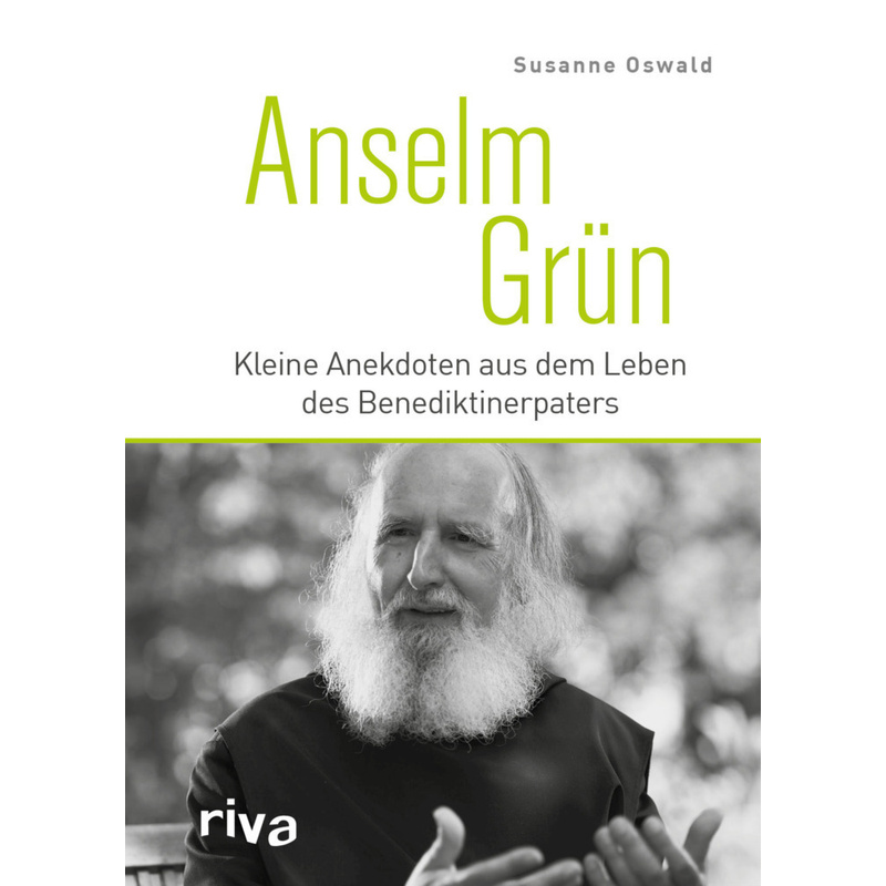 Anselm Grün - Susanne Oswald, Gebunden von Riva