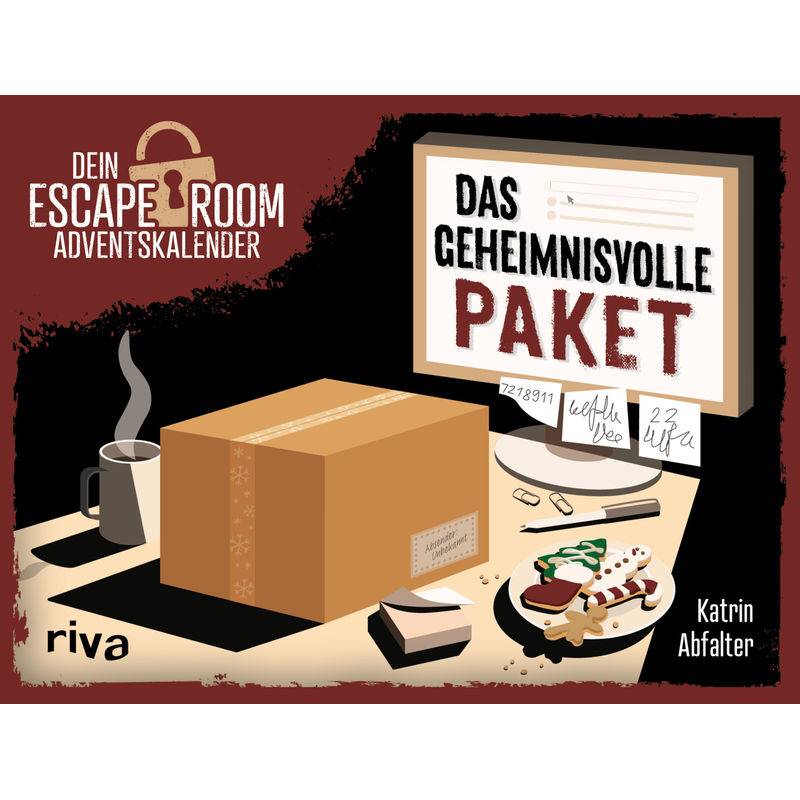 Dein Escape-Room-Adventskalender - Das Geheimnisvolle Paket - Katrin Abfalter, Gebunden von riva Verlag