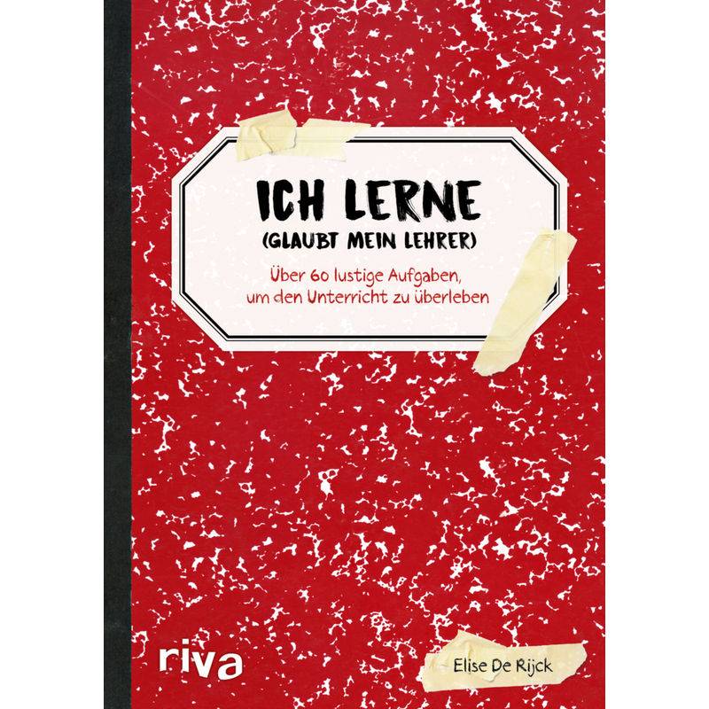 Ich Lerne (Glaubt Mein Lehrer) - Elise de Rijck, Kartoniert (TB) von riva Verlag