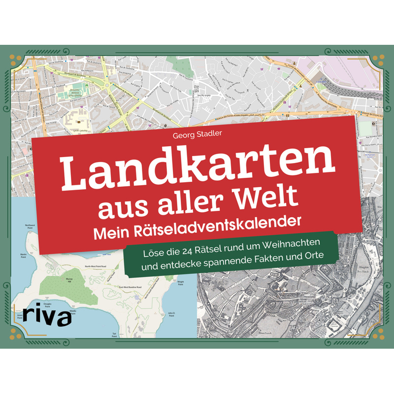 Adventskalender / Landkarten Aus Aller Welt - Mein Rätseladventskalender - Georg Stadler, Gebunden von Riva
