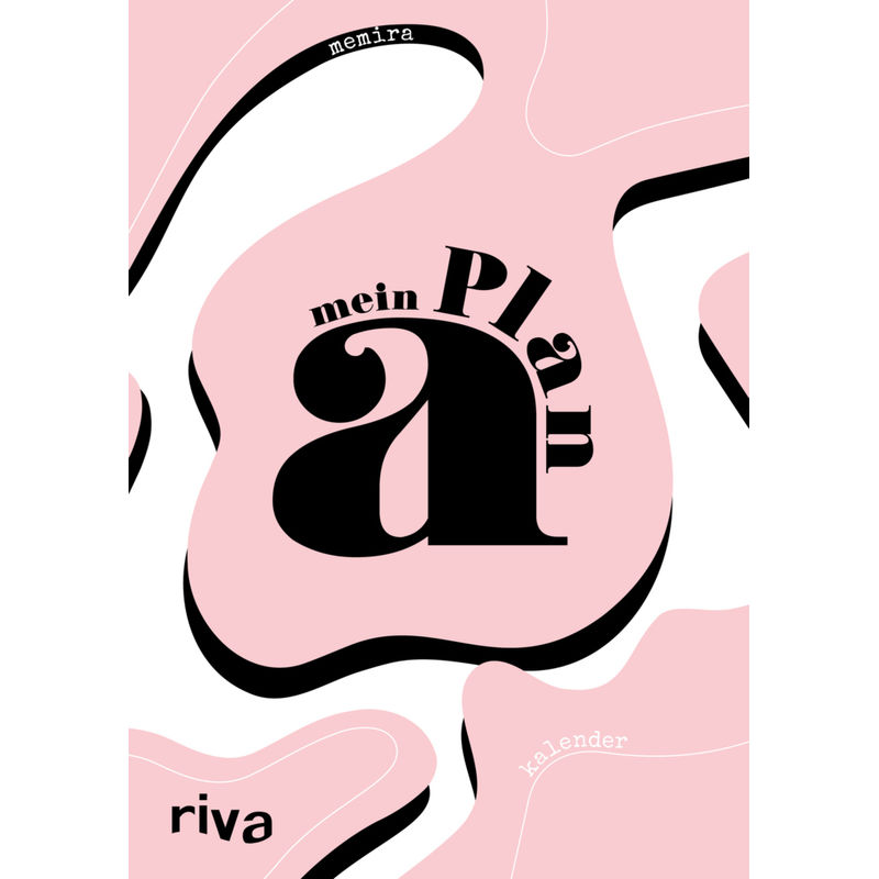 Mein Plan A! - Kreativer Mitmachkalender (17 X 24 Cm) von Riva