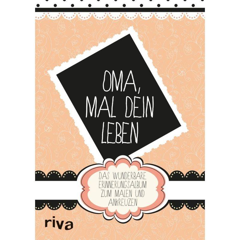 Oma, Mal Dein Leben - Armand Frybourg, Gebunden von riva Verlag