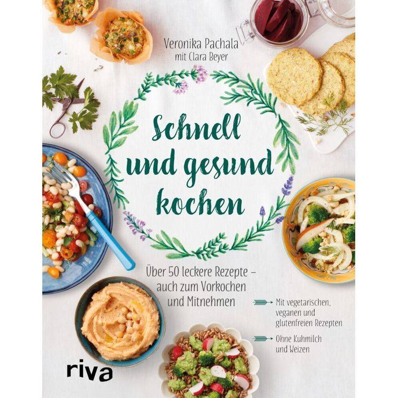 Schnell Und Gesund Kochen - Veronika Pachala, Gebunden von riva Verlag