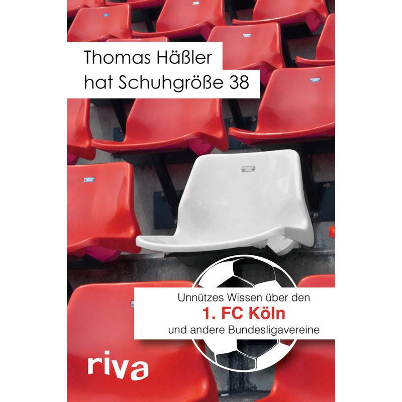 Thomas Häßler Hat Schuhgröße 38 - Filippo Cataldo, Kartoniert (TB) von riva Verlag