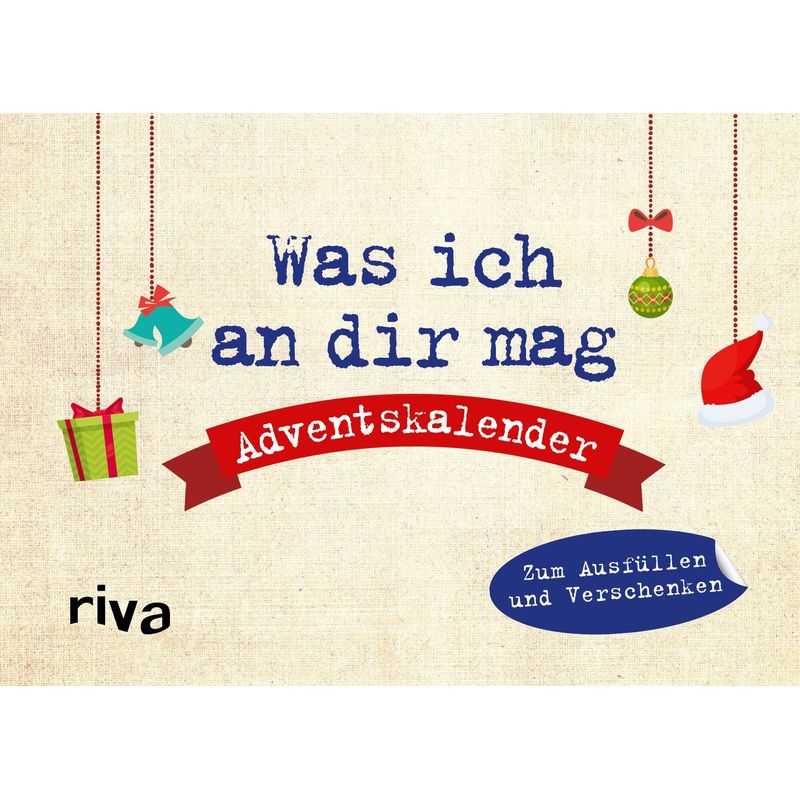 Was Ich An Dir Mag - Adventskalender von riva Verlag