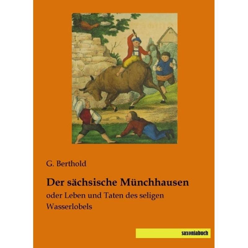 Der Sächsische Münchhausen - G. Berthold, Kartoniert (TB) von saxoniabuch.de