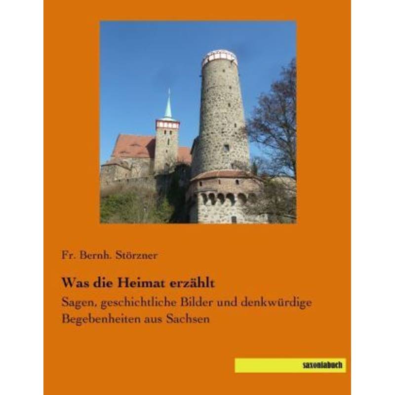Was Die Heimat Erzählt, Kartoniert (TB) von saxoniabuch.de