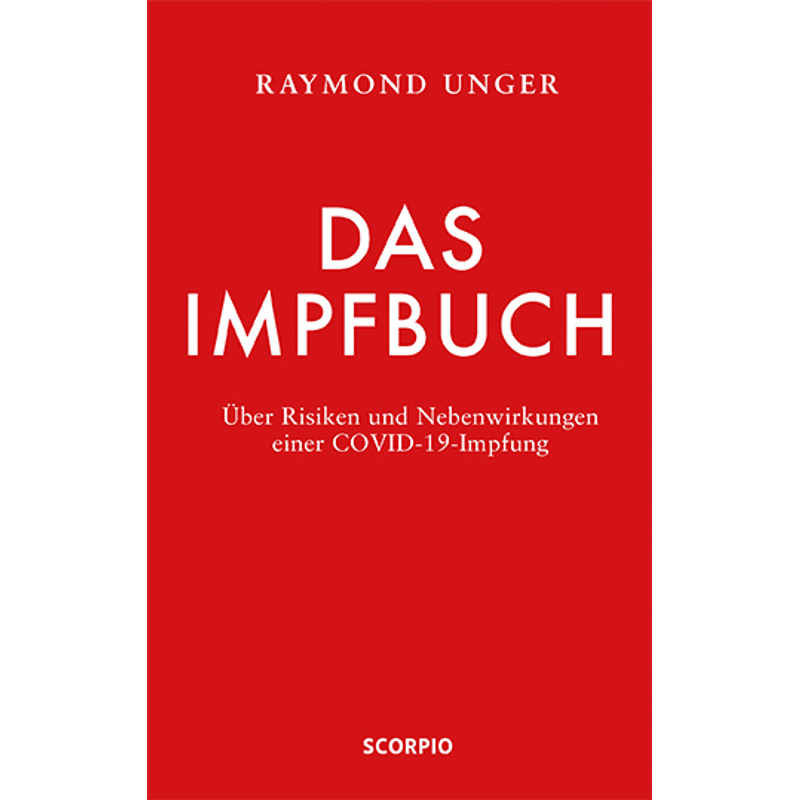 Das Impfbuch - Raymond Unger, Gebunden von scorpio