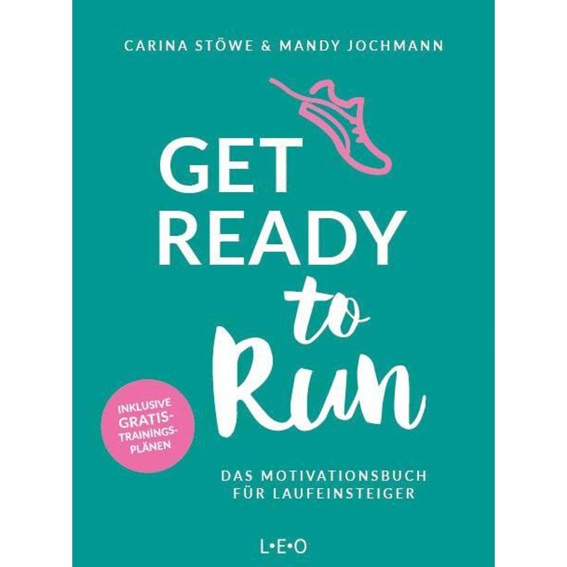 Get Ready To Run - Carina Stöwe, Mandy Jochmann, Kartoniert (TB) von scorpio