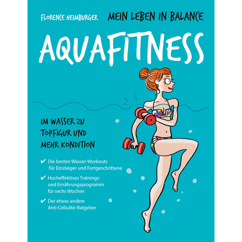 Mein Leben In Balance   Aquafitness - Florence Heimburger, Kartoniert (TB) von scorpio