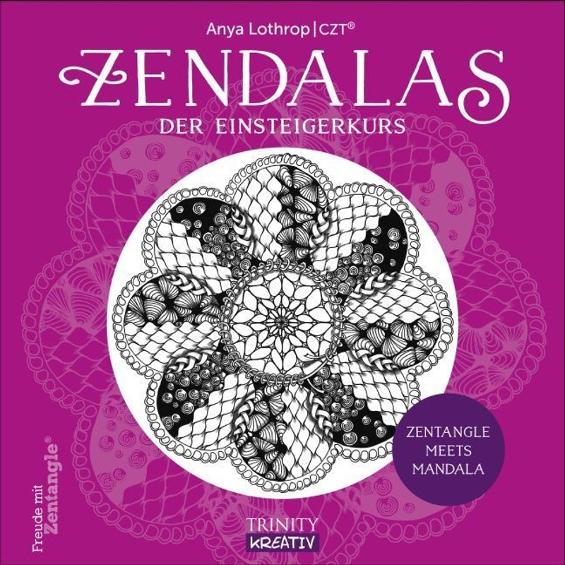 Zendalas - Der Einsteigerkurs - Anya Lothrop, Kartoniert (TB) von scorpio