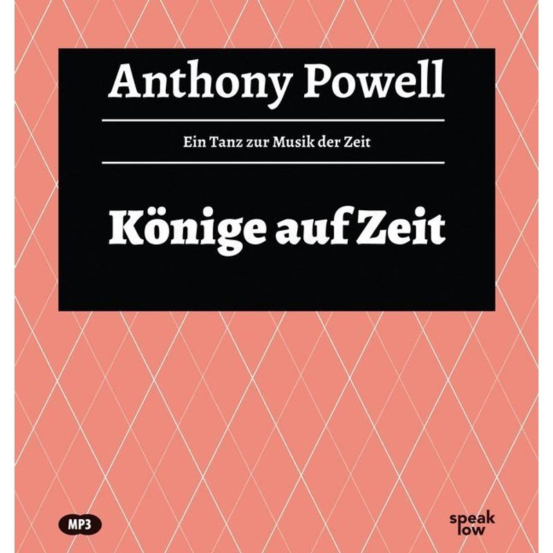 Könige Auf Zeit,Audio-Cd, Mp3 - Anthony Powell (Hörbuch) von speak low