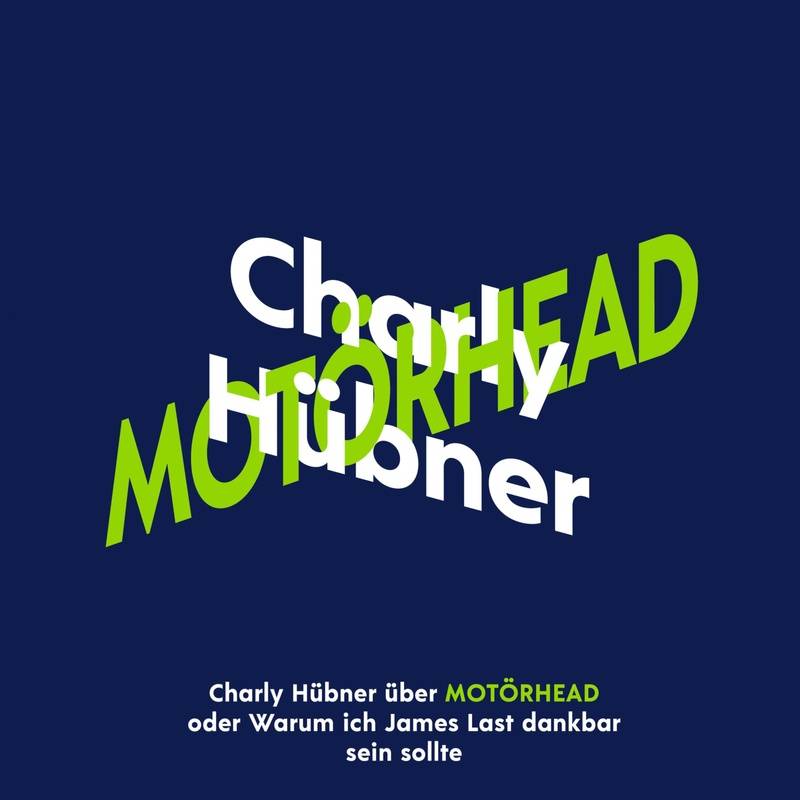 KiWi Musikbibliothek - 14 - Charly Hübner über Motörhead - Charly Hübner (Hörbuch-Download) von tacheles!