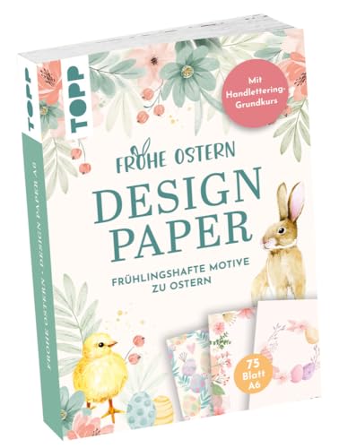 Design Paper Frohe Ostern A6. 75 Feste Motivpapiere A6 in 25 Designs. Mit Handlettering-Grundkurs, White Design Paper Frohe Ostern A6. 75 Feste Motivpapiere A6 in 25 Designs. Mit Handlettering-Grundkurs, White von TOPP
